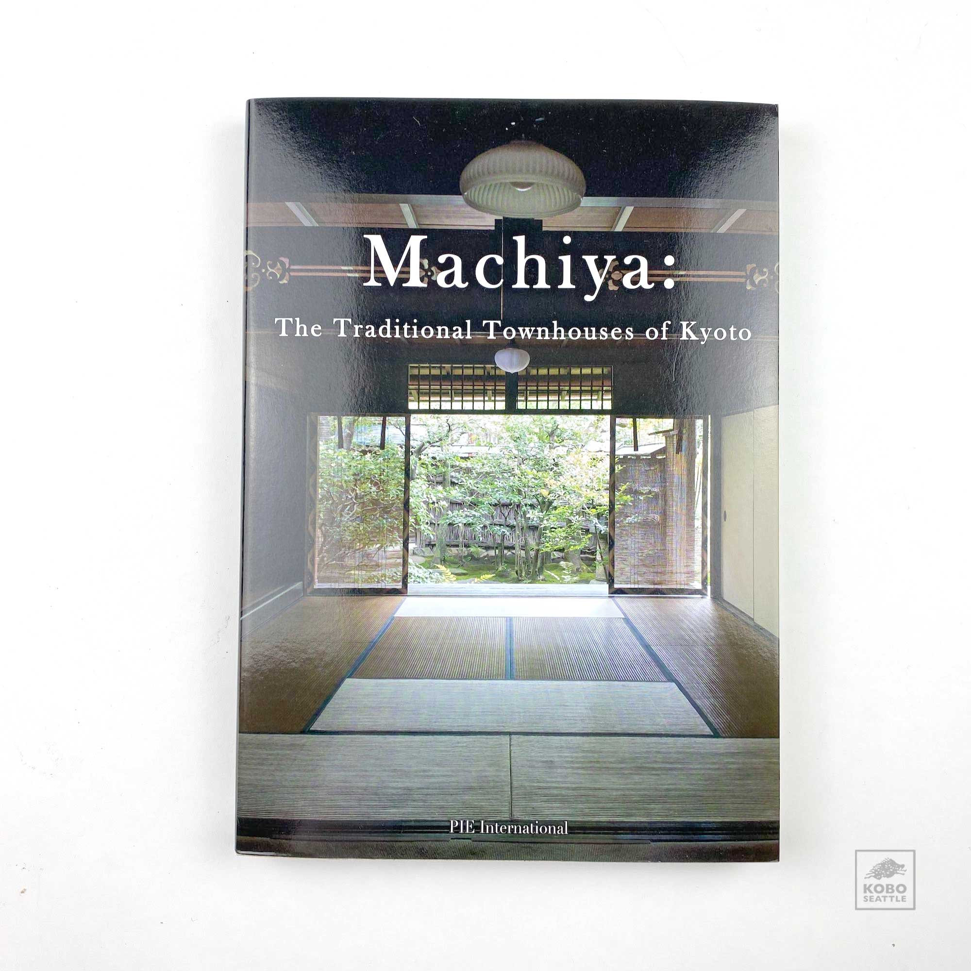 Book: Machiya: The Traditional Townhouse