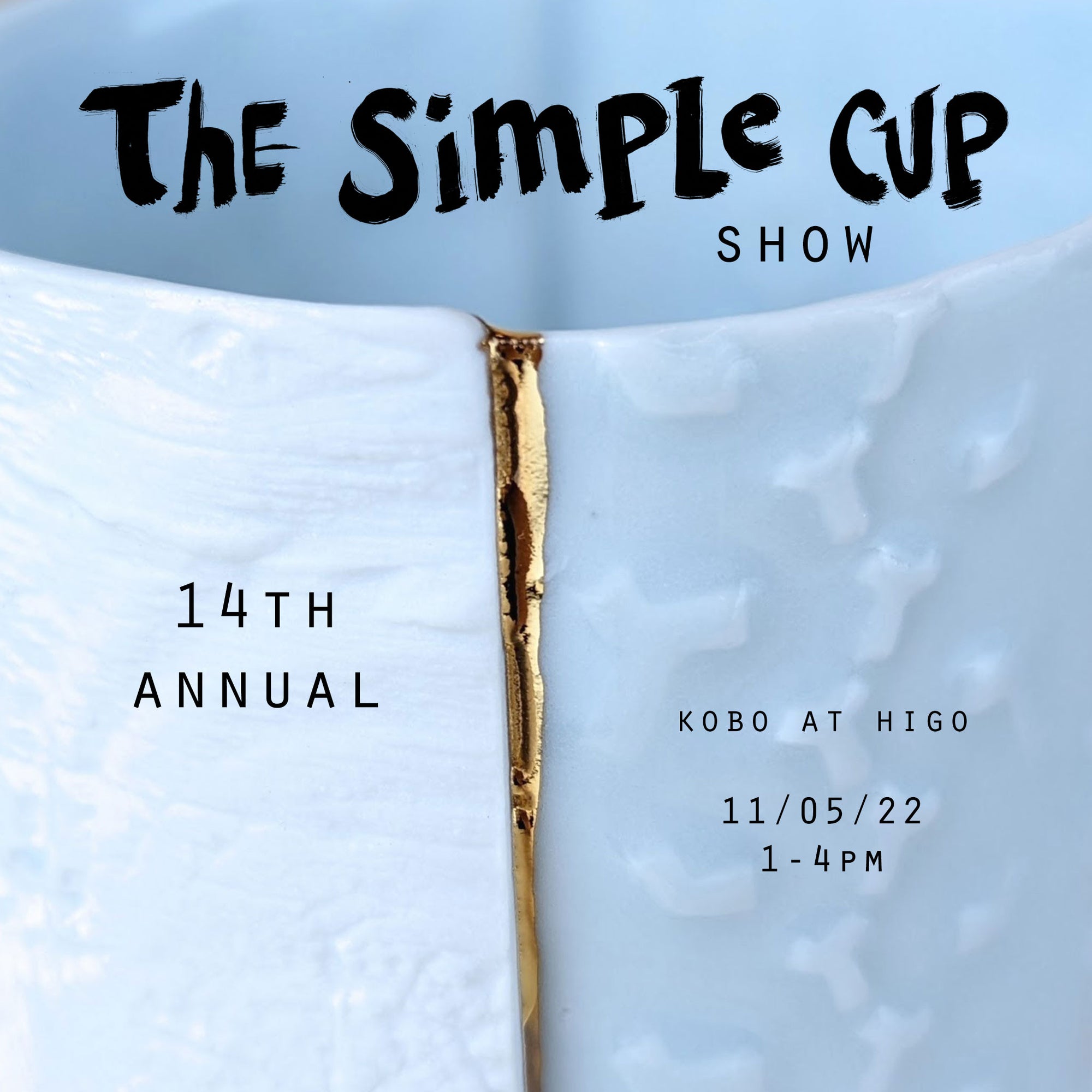 14th Annual The Simple Cup Show - November 5, 2022