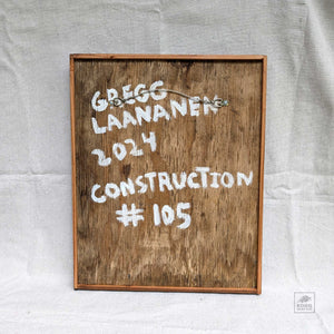 Construction 105 by Gregg Laananen