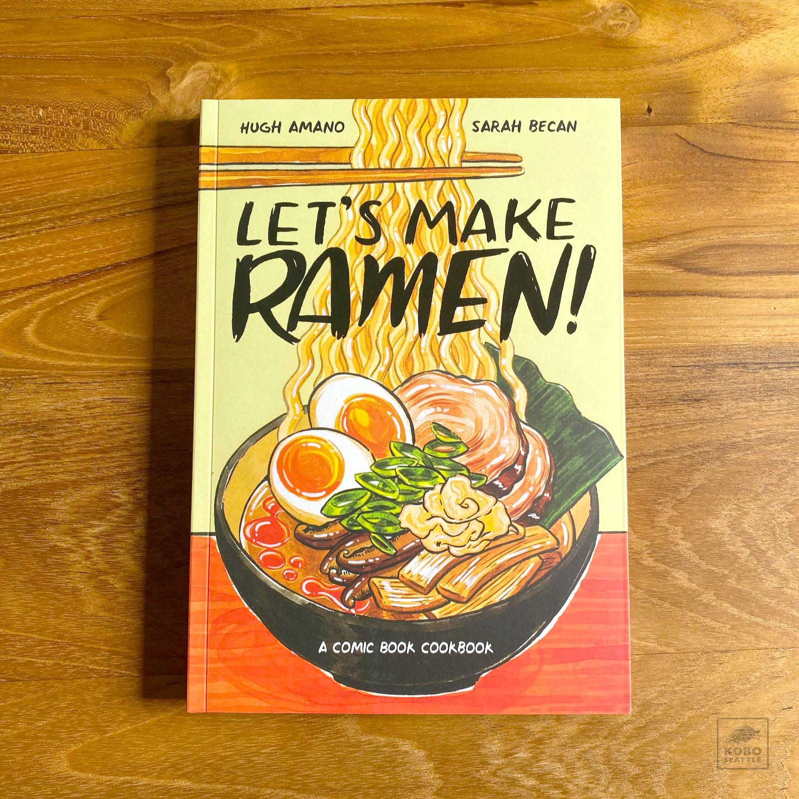 Let's Make Ramen! A Comic Book Cookbook