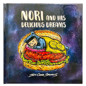"Nori and his Delicious Dreams" by Jeff Chiba Stearns